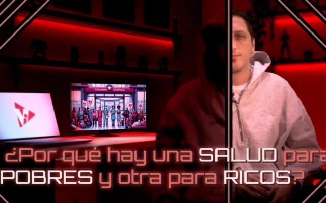 Salud para ricos, muerte para pobres: el negocio que nos mata